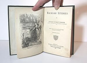 Backlog Studies, Genial Essays and Light Fictional Conversations by Charles Dudley Warner, 1886 E...