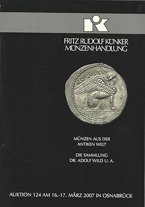 Auktionskatalog: Auktion 124. 16.-17. März 2007 in Osnabrück. Münzen aus der Antiken Welt. Die Sa...