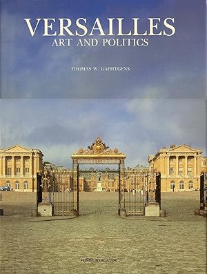 Image du vendeur pour Versailles: Art and Politics mis en vente par Bookmarc's