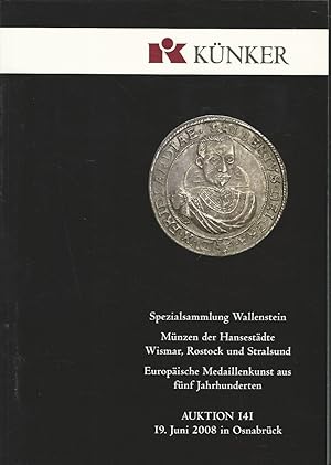 Auktionskatalog: Auktion 141. 19. Juni 2008 in Osnabrück. Spezialsammlung Wallenstein. Münzen der...