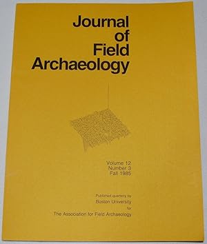 Journal of Field Archaeology. Volume 12, Number 3, Fall 1985