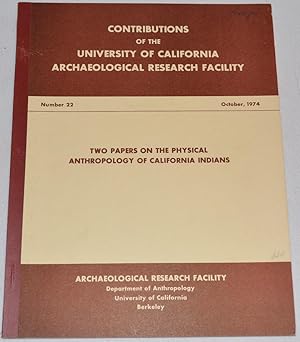 Two Papers on the Physical Anthropology of California Indians (Number 22, October 1974)