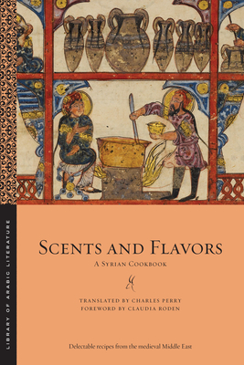 Seller image for Scents and Flavors: A Syrian Cookbook (Paperback or Softback) for sale by BargainBookStores