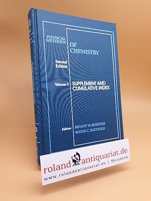 Immagine del venditore per PHYSICAL METHODS OF CHEMISTRY; Volume 10: Supplement and Cumulative Index; 2ND EDITION venduto da Roland Antiquariat UG haftungsbeschrnkt