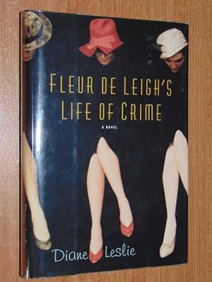 Seller image for Fleur De Leigh's Life Of Crime for sale by Serendipitous Ink