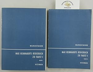 Max Reinhardts Regiebuch zu Faust I. Untersuchungen zum Inszenierungsstil auf der Grundlage einer...