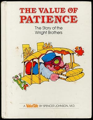 Immagine del venditore per The Value of Patience: The Story of the Wright Brothers venduto da Between the Covers-Rare Books, Inc. ABAA