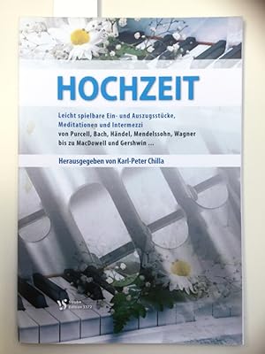 Bild des Verkufers fr Hochzeit. Leicht spielbare Eine- und Auszugsstcke, Meditationen und Intermezzi von Purcell, Bach, Hndel, Mendelssohn, Wagner bis zu MacDowell und Geshwin. zum Verkauf von Kepler-Buchversand Huong Bach