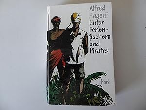 Imagen del vendedor de Unter Perlenfischern und Piraten. Hardcover a la venta por Deichkieker Bcherkiste