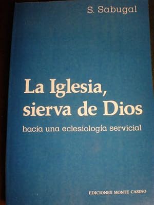 Imagen del vendedor de La Iglesia, sierva de Dios. Hacia una eclesiologa servicial a la venta por Librera Antonio Azorn