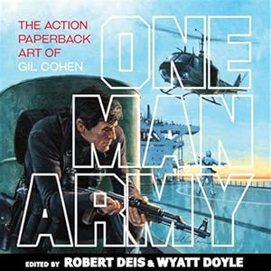 Seller image for One Man Army: The Action Paperback Art of Gil Cohen for sale by GreatBookPrices