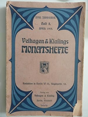 Velhagen & Klasings Monatshefte XVII Jahrgang 1903 / 1904 Heft 8 April 1904