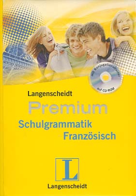 Bild des Verkufers fr Langenscheidt Premium-Schulgrammatik Franzsisch : [mit Konjugationstrainer auf CD-ROM]. von zum Verkauf von Versandantiquariat Ottomar Khler