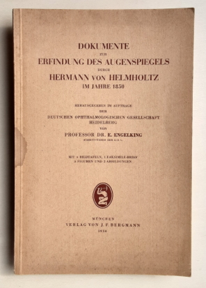 Image du vendeur pour Dokumente zur Erfindung des Augenspiegels durch Hermann von Helmholtz im Jahre 1859. mis en vente par BuchKunst-Usedom / Kunsthalle