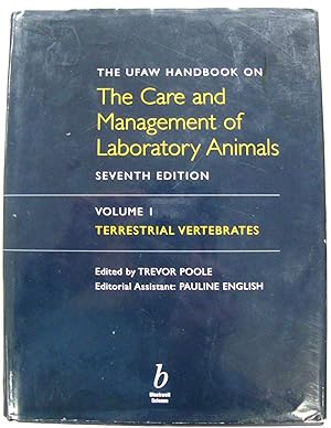 Immagine del venditore per The UFAW Handbook on The Care and Management of Laboratory Animals: Volume 1 - Terrestrial Vertebrates venduto da PsychoBabel & Skoob Books