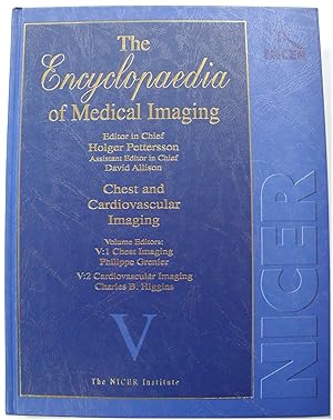 Bild des Verkufers fr The Encyclopaedia of Medical Imaging: Chest and Cardiovascular Imaging - Volume V zum Verkauf von PsychoBabel & Skoob Books