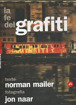 Seller image for La fe del grafiti for sale by Librera Cajn Desastre