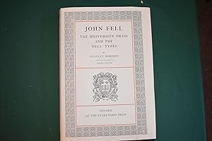 John Fell. The University press and the 'Fell' Types. The punches and matrices designed for print...