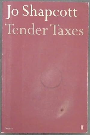 Imagen del vendedor de Tender Taxes : Versions of Rilke'S French Poems a la venta por Chapter 1
