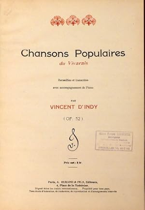 Bild des Verkufers fr Chansons populaires du Vivarais. Recueillies et transcrites avec accompagnement de piano (Op. 52) zum Verkauf von Paul van Kuik Antiquarian Music