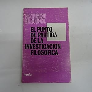 Imagen del vendedor de EL PUNTO DE PARTIDA DE LA INVESTIGACION FILOSOFICA. a la venta por Librera J. Cintas