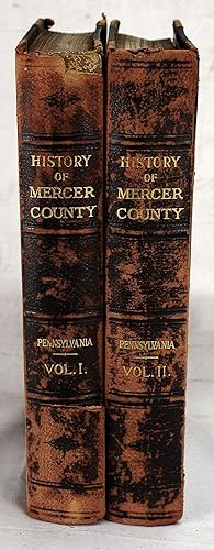 A twentieth century history of Mercer County, Pennsylvania : a narrative account of its historica...