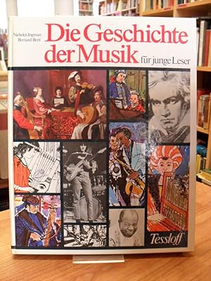 Bild des Verkufers fr Die Geschichte der Musik, aus dem Englischen und fr die deutsche Ausgabe bearbeitet von Thomas M. Hpfner, zum Verkauf von Antiquariat Orban & Streu GbR