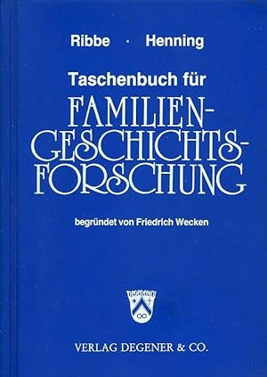 Taschenbuch für Familienforschung. begründet von Friedrich Wecken.