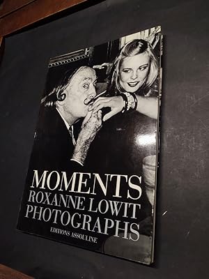Seller image for Moments : Roxanne Lowit photographs for sale by Librairie de l'Avenue - Henri  Veyrier