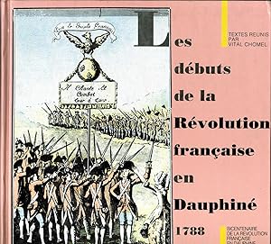 LES DEBUTS DE LA REVOLUTION FRANCAISE EN DAUPHINE