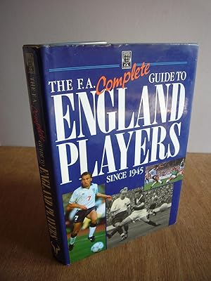 Seller image for The FA Complete Guide to England Players Since 1945 for sale by Soin2Books