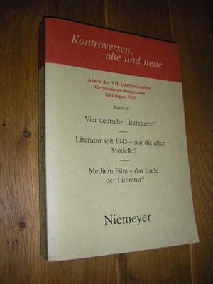 Imagen del vendedor de Vier deutsche Literaturen? Literatur seit 1945 - nur die alten Modelle?/ Medium Film - das Ende der Literatur? a la venta por Versandantiquariat Rainer Kocherscheidt