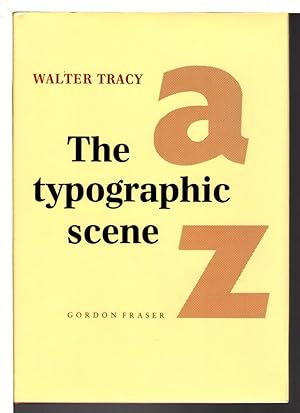 Seller image for THE TYPOGRAPHIC SCENE. for sale by Bookfever, IOBA  (Volk & Iiams)