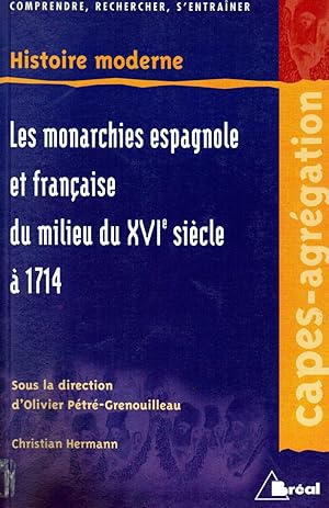 Les Monarchies française et espagnole de 1559 à 1713