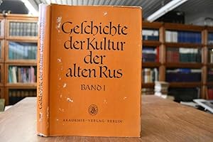 Imagen del vendedor de Die materielle Kultur der alten Rus`. Geschichte der Kultur der alten Rus`. Die vormongolische Periode Bd. I (von II). a la venta por Gppinger Antiquariat