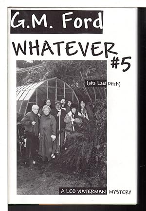 Immagine del venditore per LAST DITCH / WHATEVER #5. venduto da Bookfever, IOBA  (Volk & Iiams)