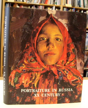 Immagine del venditore per Portraiture in Russia XX Century. From the Collection of the State Russian Museum in St. Petersburg. venduto da Frans Melk Antiquariaat
