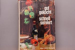 GUT GEKOCHT SCHNELL SERVIERT ÜBER 1200 REZEPTE.