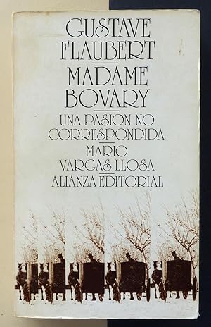 Imagen del vendedor de Madame Bovary / Una pasión no correspondida (prólogo). a la venta por Il Tuffatore