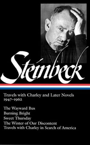 Seller image for John Steinbeck: Travels with Charley and Later Novels 1947-1962: The Wayward Bus / Burning Bright / Sweet Thursday / The Winter of Our Discontent (Library of America) by Steinbeck, John [Hardcover ] for sale by booksXpress