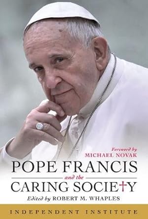 Seller image for Pope Francis and the Caring Society [Hardcover ] for sale by booksXpress