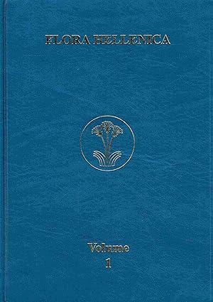 Flora Hellenica. Volume 1.