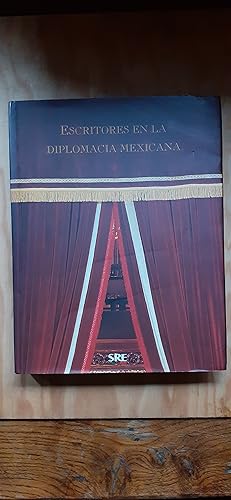 Imagen del vendedor de ESCRITORES EN LA DIPLOMACIA MEXICANA. a la venta por Librairie Sainte-Marie