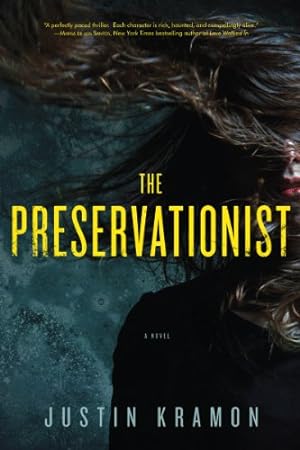 Seller image for The Preservationist: A Novel by Kramon, Justin [Paperback ] for sale by booksXpress