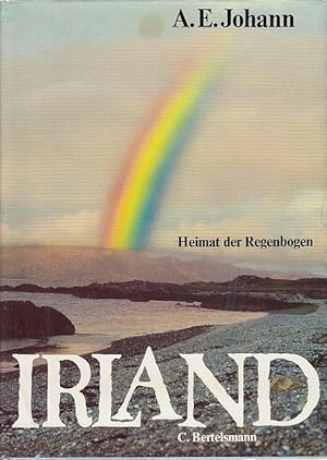 Irland : Heimat d. Regenbogen. A. E. Johann