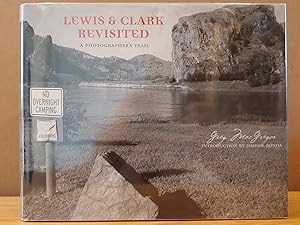 Seller image for Lewis and Clark Revisited: A Photographer's Trail for sale by H.S. Bailey