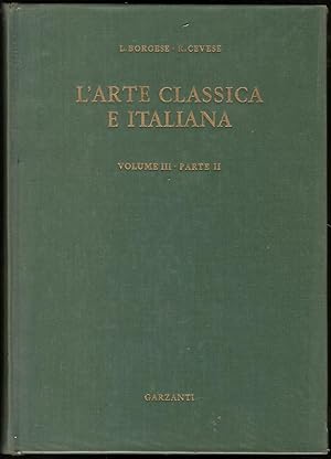 LARTE CLASSICA ITALIANA vol. III - parte II