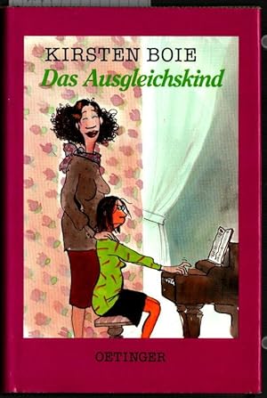 Das Ausgleichskind. Kirsten Boie.