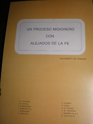 Image du vendeur pour Un proceso misionero con alejados de la fe. Documento de trabajo mis en vente par Librera Antonio Azorn