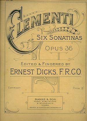 Imagen del vendedor de Clementi Opus 36 | Six Sonatinas for the Piano No. 2 | The Ebor Classic Series No. 69 [Vintage Piano Solo Sheet Music] a la venta por Little Stour Books PBFA Member